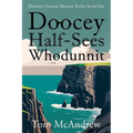 Doocey Half-Sees Whodunnit
