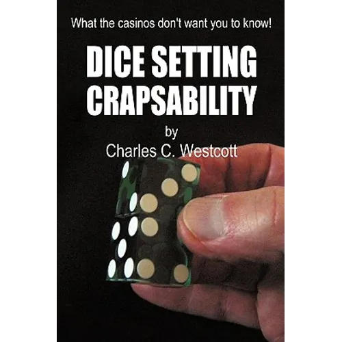 Dice Setting Crapsability