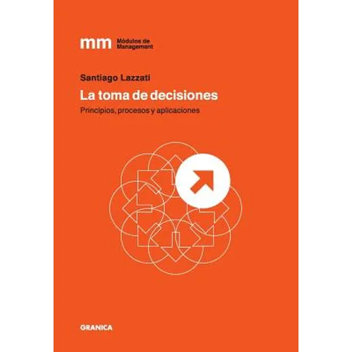 La Toma de Decisiones