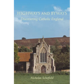 Highways and Byways: Discovering Catholic England