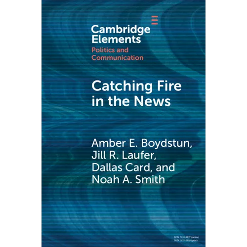 Catching Fire in the News