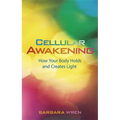 Cellular Awakening: How Your Body Holds and Creates Light