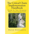 The Critical Chain Implementation Handbook