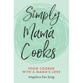 Simply Mamá Cooks