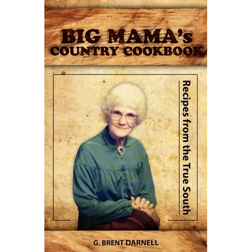 Big Mama's Country Cookbook