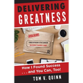 Delivering Greatness: How I Found Success...and You Can, Too!