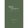 R.I.S.E. Journal: A Meditative Journaling Practice for Self-Actualization
