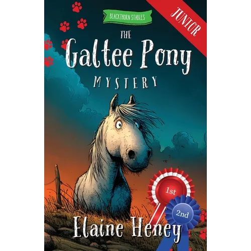 The Galtee Pony Mystery - Blackthorn Stables Junior