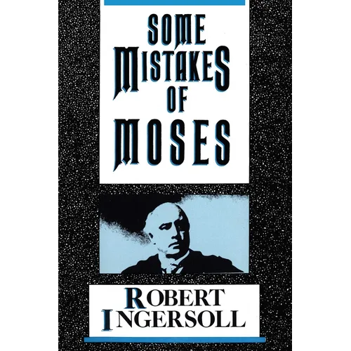 Some Mistakes of Moses