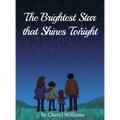 The Brightest Star that Shines Tonight