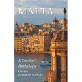 Malta: A Traveller's Anthology