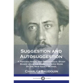 Suggestion and Autosuggestion
