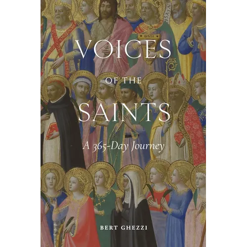 Voices of the Saints: A 365-Day Journey