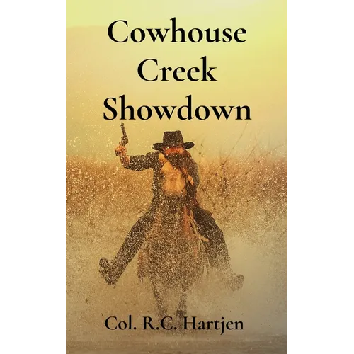 Cowhouse Creek Showdown