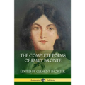 The Complete Poems of Emily Bronte (Poetry Collections)