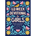 52-Week Devotional for Girls: Prayers for Growth and Inspiration