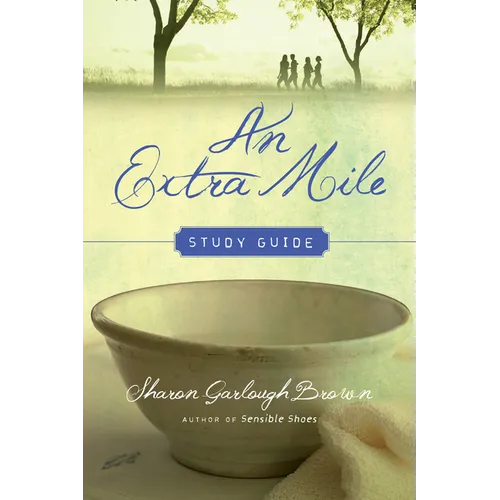 An Extra Mile Study Guide