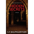 Hidden Secrets: A Thriller