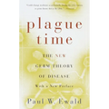Plague Time: The New Germ Theory of Disease