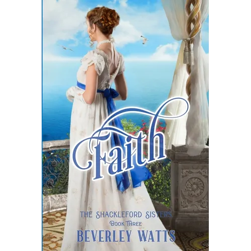 Faith (The Shackleford Sisters Book 3)