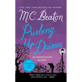 Pushing Up Daisies: An Agatha Raisin Mystery