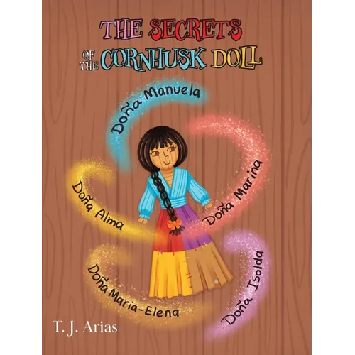 The Secrets of the Cornhusk Doll