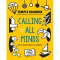 Calling All Minds: How to Think and Create Like an Inventor