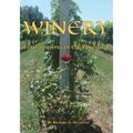 Winery: Four Seasons in the Vineyard