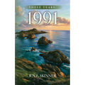These Years: 1991
