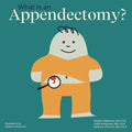 What Is an Appendectomy?: Helping a Child You Know Understand an Appendectomy