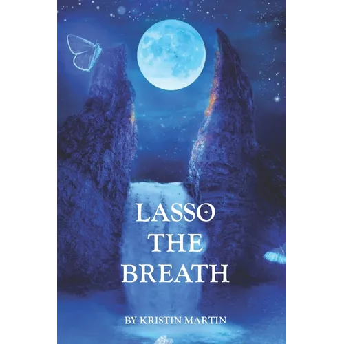 Lasso the Breath