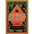 Sugar Money