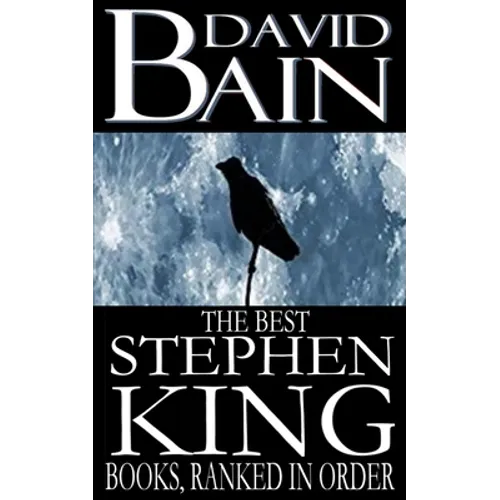 The Best Stephen King Books, Ranked in Order