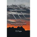 Craft a Multi-Key Native American Style Flute: Adapted from A Comprehensive Guide Native American Flute History & Craft
