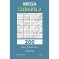 Mega Sudoku X - 200 Easy Puzzles 16x16 Vol.1
