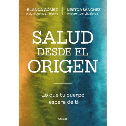 Salud Desde El Origen / Health from the Beginning