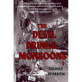The Devil Drinks Monsoons