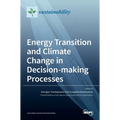 Energy Transition and Climate Change in Decision-making Processes