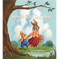 Never Say Goodbye