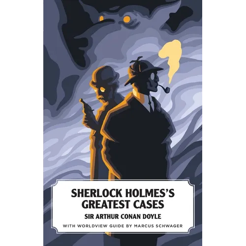 Sherlock Holmes's Greatest Cases