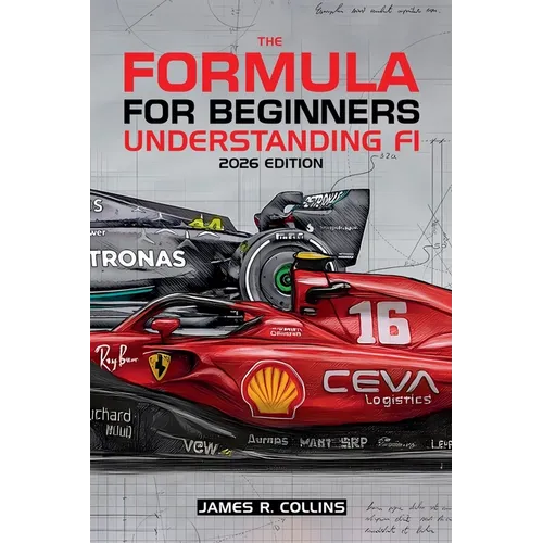 The Formula for Beginners Understanding F1 2026 Edition