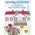Saturday on the Farm