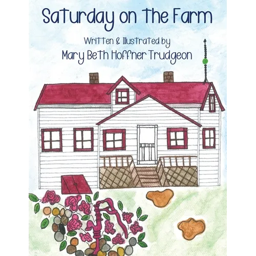 Saturday on the Farm