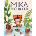 Mika and the Chiller