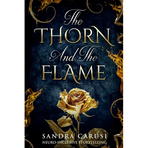 The Thorn and the Flame