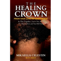 The Healing Crown: From Hair Loss to Confidence