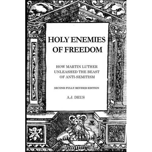 Holy Enemies of Freedom