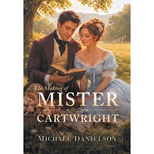 The Making of Mister Cartwright