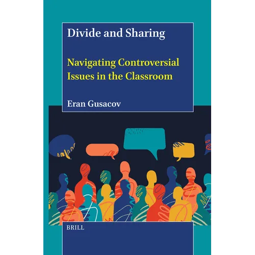 Divide and Sharing: Navigating Controversial Issues in the Classroom