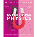 Super Simple Physics: The Ultimate Bitesize Study Guide